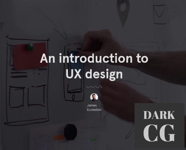 Awwwards – An Introduction to UX Design with James Eccleston