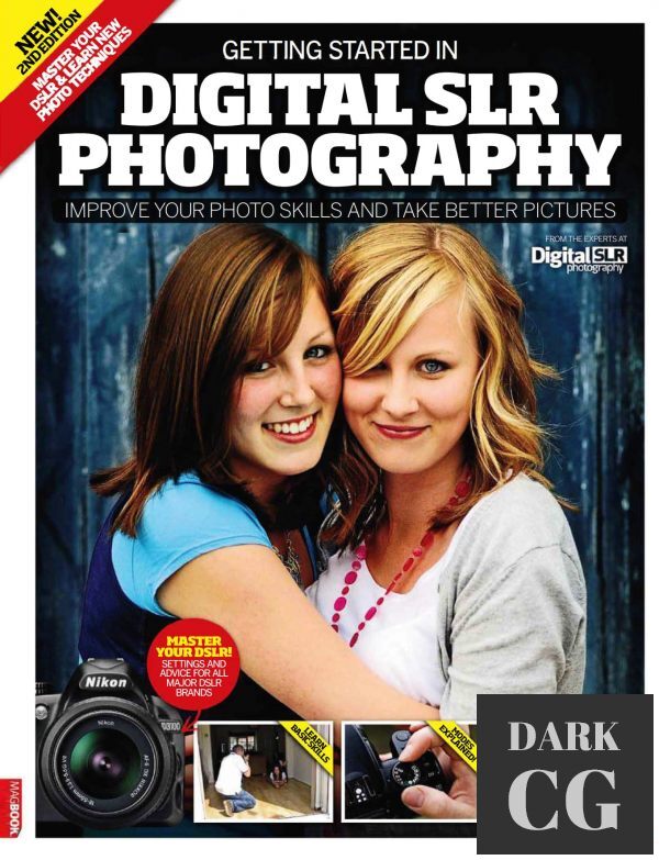 Getting Started in Digital SLR Photography 2nd Edition (True PDF)