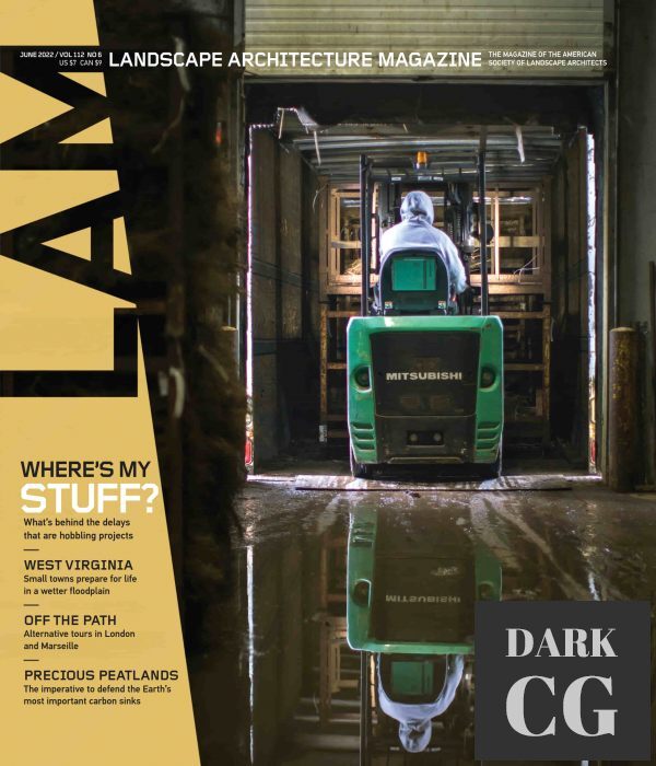 Landscape Architecture Magazine – June 2022 (True PDF)