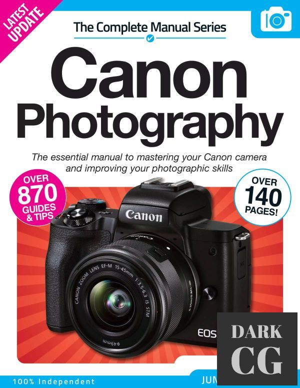 The Complete Canon Photography Manual – 14th Edition, 2022 (PDF)