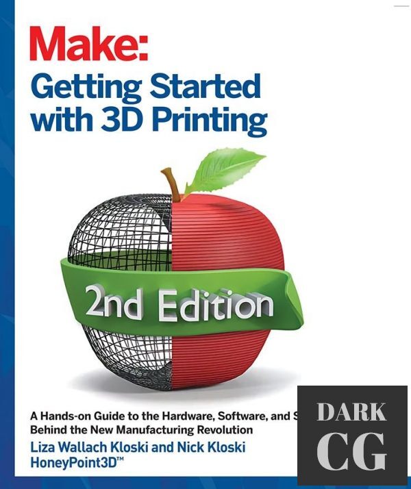 Getting Started with 3D Printing, 2nd Edition (True EPUB)
