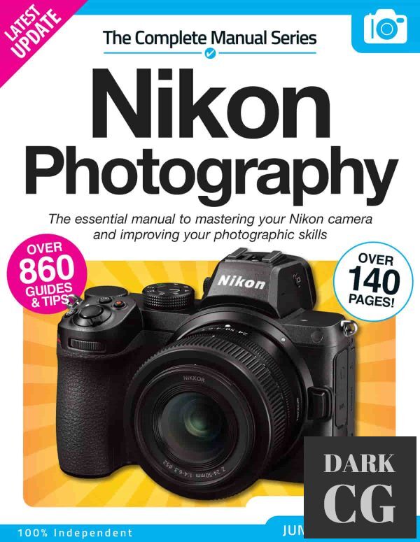 The Complete Nikon Photography Manual – 14th Edition, 2022 (PDF)
