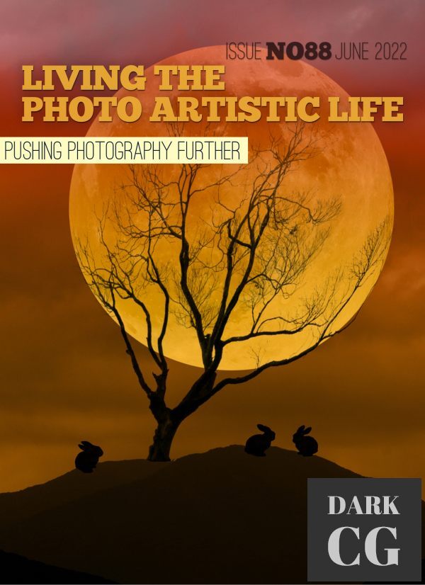 Living The Photo Artistic Life – June 2022 (True PDF)