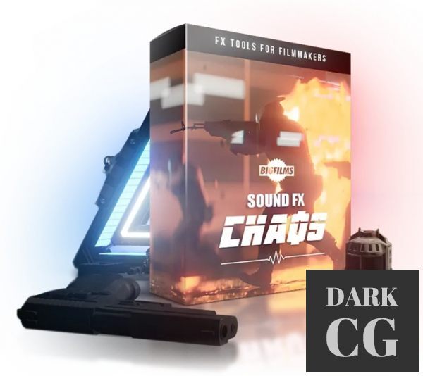 BigFilms - CHAOS Sound FX