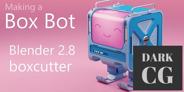 Making a Boxbot in Blender 2.8