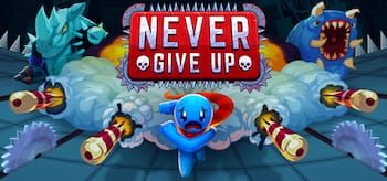 Never Give Up 1.2.31611