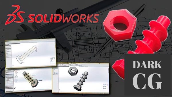 Udemy Modelling 3D Printable Screw Threads In Solidworks Cad
