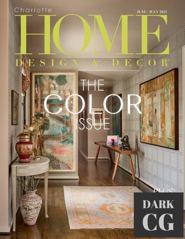 Charlotte Home Design & Decor – June-July 2022 (PDF)
