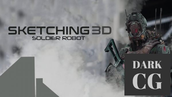 Skillshare – Learn Concept Art: Sketch Robot 3D Photobashing