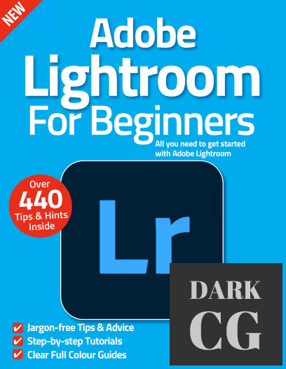 Adobe Lightroom For Beginners – 11th Edition, 2022 (PDF)