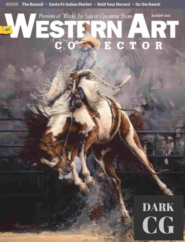 Western Art Collector – Issue 180, August 2022 (True PDF)