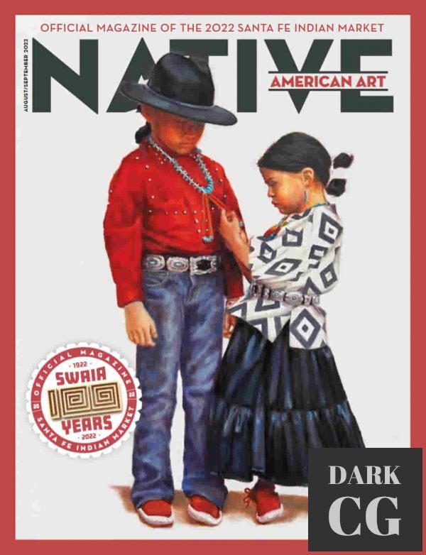 Native American Art Magazine – Issue 40, August-September 2022 (True PDF)