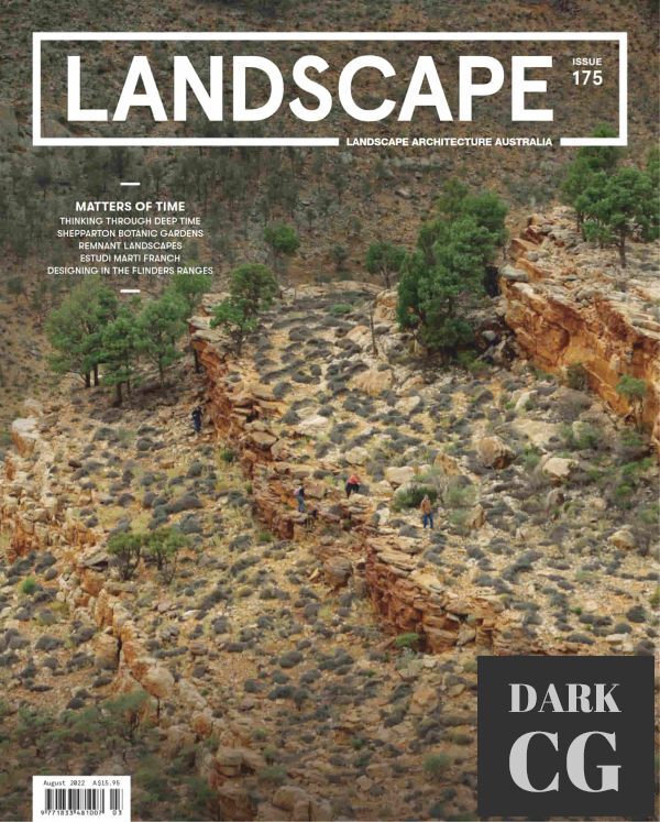 Landscape Architecture Australia – Issue 175, August 2022 (True PDF)