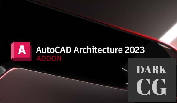 Architecture Addon for Autodesk AutoCAD 2023.0.1 Win x64