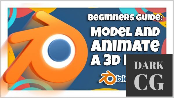 Skillshare – Blender 3D for Beginners: Model and Animate a 3D Logo