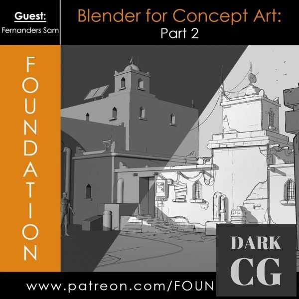 Gumroad – Foundation Patreon – Blender for Concept Art Part 2 with Fernanders Sam