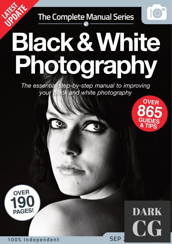 Black & White Photography Complete Manual – 15th Edition, 2022 (PDF)