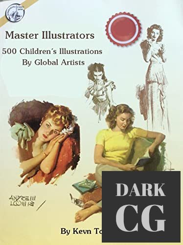 Master Illustrators 500 Children s Illustrations By Global Artists EPUB