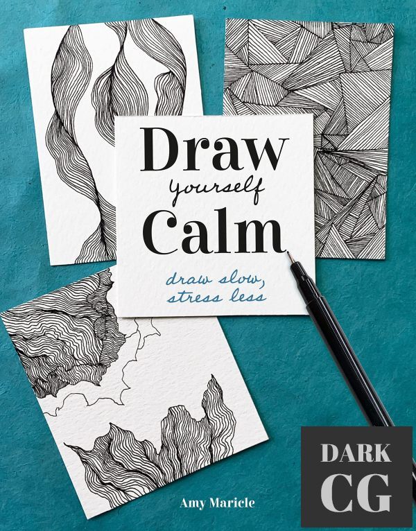 Draw Yourself Calm Draw Slow Stress Less True EPUB
