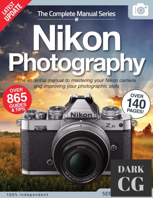 The Complete Nikon Photography Manual – 15th Edition 2022 (PDF)