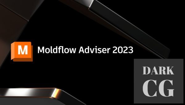 Autodesk Moldflow Adviser Ultimate 2023 Win x64