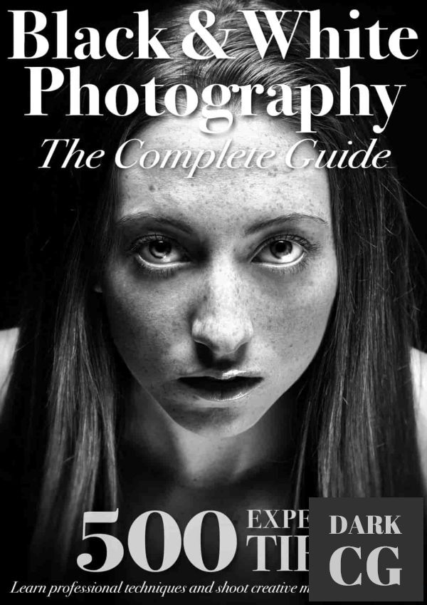 Creative Photography The Complete Guide – Fisrt Edition 2022 (PDF)