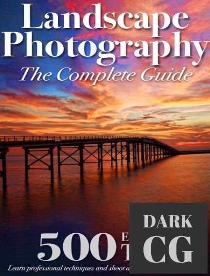 Landscape Photography The Complete Guide – Fist Edition, 2022 (PDF)