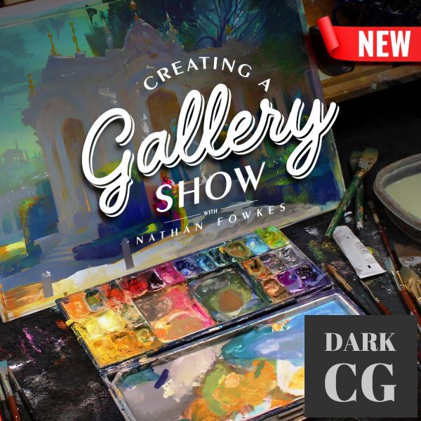 Schoolism Creating A Gallery Show with Nathan Fowkes