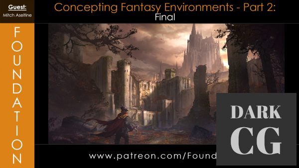 Gumroad Foundation Patreon Concepting Fantasy Environments Final with Mitch Aseltine