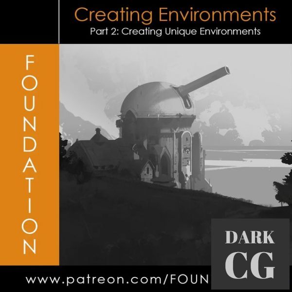 Gumroad – Foundation Patreon – Creating Environments – Part 2: Creating Unique Environments