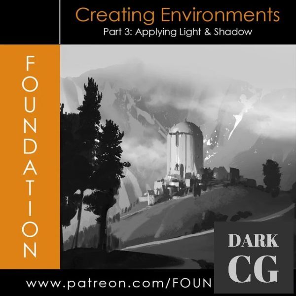 Gumroad – Foundation Patreon Foundation Patreon – Creating Environments – Part 3: Applying Light & Shadow