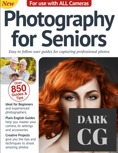 Photography For Seniors – 2nd Edition, 2022 (PDF)