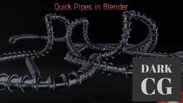 Skillshare – Quick Pipes in Blender